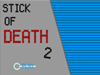 스틱오브데쓰2